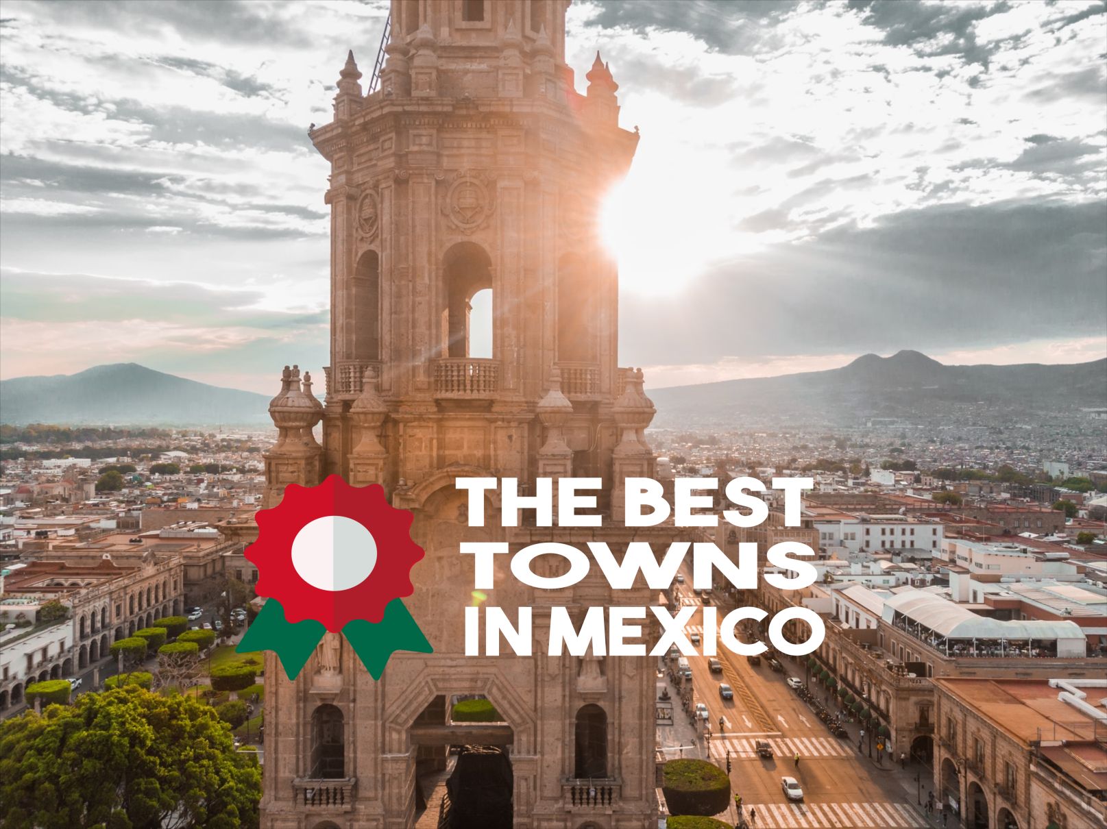 The best towns in Mexico